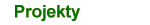 Projekty
